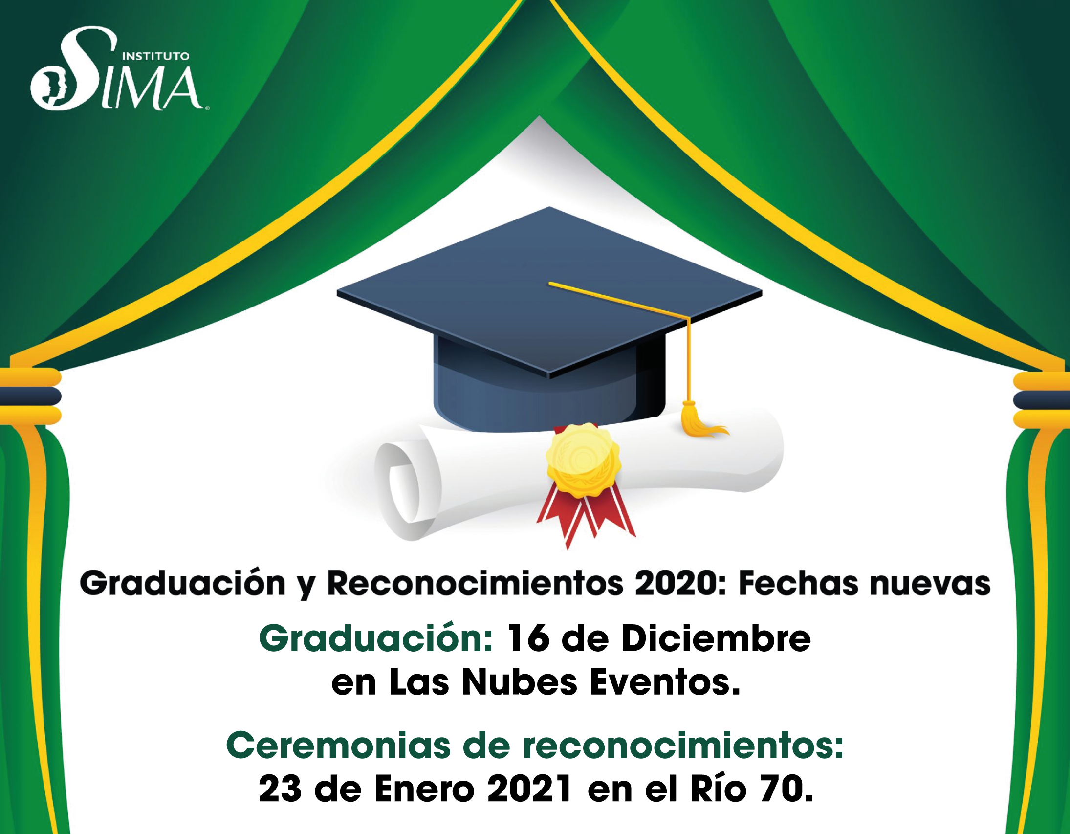 Instituto SIMA Fechas nuevas para Graduación y Entrega de reconocimientos